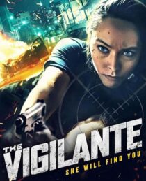 دانلود فیلم The Vigilante 2023412737-2131524357