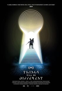 دانلود فیلم Things Will Be Different 2024411583-365680734