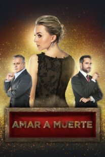 دانلود سریال Amar a muerte412855-1123638151