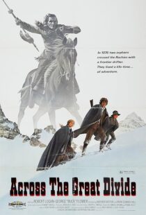 دانلود فیلم Across the Great Divide 1976411794-1098102654