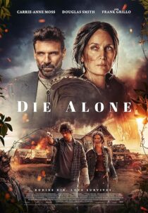 دانلود فیلم Die Alone 2024412568-1463748660
