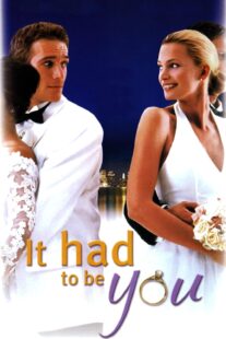 دانلود فیلم It Had to Be You 2000414142-2009987050