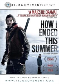 دانلود فیلم How I Ended This Summer 2010414868-1426283151