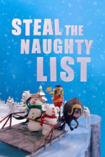 دانلود انیمیشن Steal the Naughty List 2024415641-336540785