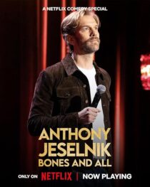 دانلود استندآپ کمدی Anthony Jeselnik: Bones and All 2024415831-1225642609