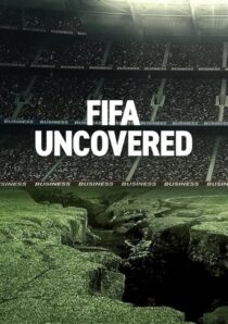 دانلود سریال FIFA Uncovered415717-439211448