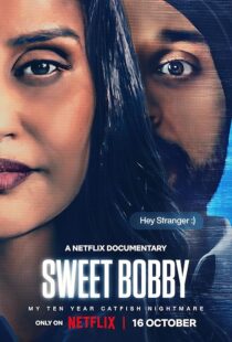 دانلود مستند Sweet Bobby: My Catfish Nightmare 2024413903-267925856