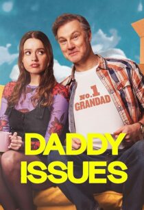 دانلود سریال Daddy Issues416701-1868470831