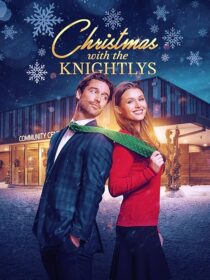 دانلود فیلم Christmas with the Knightlys 2023417920-2112344519