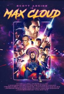 دانلود فیلم The Intergalactic Adventures of Max Cloud 2020417962-2031536846