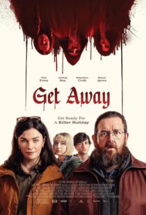 دانلود فیلم Get Away 2024419695-1011414373