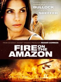 دانلود فیلم Fire on the Amazon 1993419051-1502223014