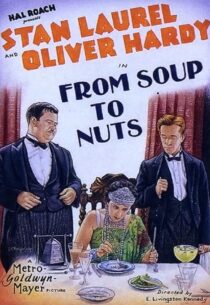 دانلود فیلم کوتاه From Soup to Nuts 1928420472-1529406178