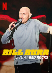 دانلود استندآپ کمدی Bill Burr: Live at Red Rocks 2022421439-1988867422