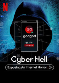 دانلود مستند Cyber Hell: Exposing an Internet Horror 2022421525-1986676272