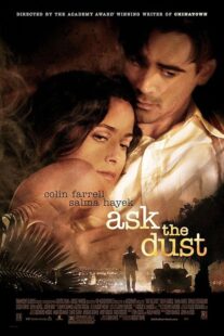 دانلود فیلم Ask the Dust 2006419282-466371272