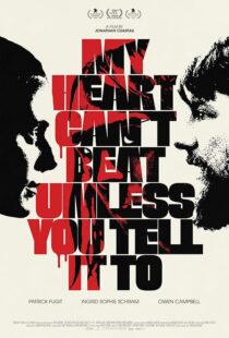 دانلود فیلم My Heart Can’t Beat Unless You Tell It To 2020419822-866972300
