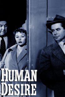 دانلود فیلم Human Desire 1954418741-24715241