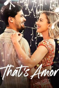 دانلود فیلم That’s Amor 2022420671-1328166115