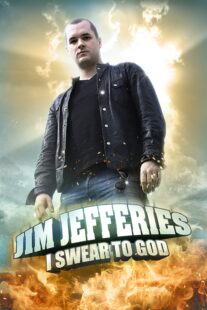 دانلود استندآپ کمدی Jim Jefferies: I Swear to God 2009423675-580718625
