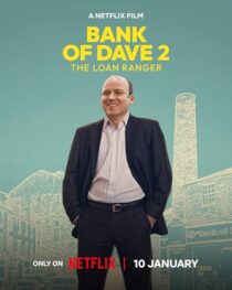 دانلود فیلم Bank of Dave 2: The Loan Ranger 2025425225-481215033