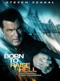 دانلود فیلم Born to Raise Hell 2010424594-1992567819