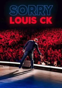 دانلود استندآپ کمدی Louis C.K.: Sorry 2021422837-1731062993