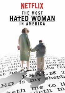 دانلود فیلم The Most Hated Woman in America 2017422353-1595945369