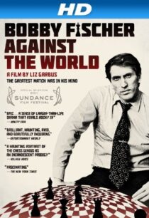 دانلود مستند Bobby Fischer Against the World 2011425049-1489071000