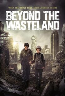 دانلود فیلم Beyond the Wasteland (M) 2023424761-1504702877