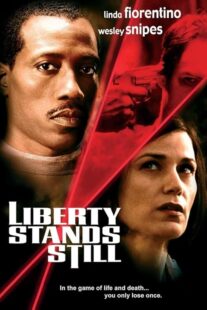 دانلود فیلم Liberty Stands Still 2002423512-1823854082