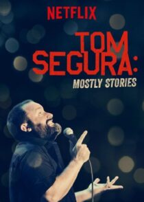 دانلود استندآپ کمدی Tom Segura: Mostly Stories 2016424145-851853371