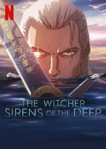 دانلود انیمیشن The Witcher: Sirens of the Deep 2025423750-416205692
