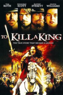 دانلود فیلم To Kill a King 2003423799-1916477725