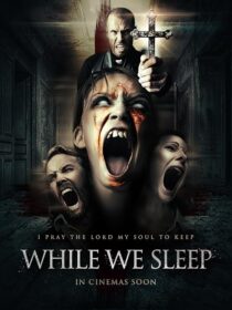 دانلود فیلم While We Sleep 2021424861-604627287