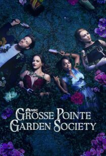 دانلود سریال Grosse Pointe Garden Society425135-822740109