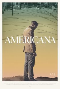 دانلود فیلم Americana 2016423010-1214620954