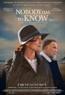 دانلود فیلم Nobody Has to Know 2021424242-31608045