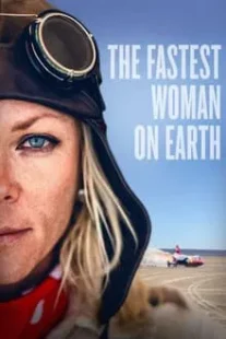 دانلود فیلم The Fastest Woman on Earth 2022422712-1999764054