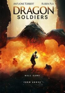 دانلود فیلم Dragon Soldiers 2020427572-1217142544