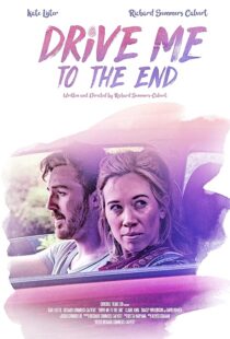 دانلود فیلم Drive Me to the End 2020427356-63623245