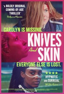 دانلود فیلم Knives and Skin 2019427224-943025686