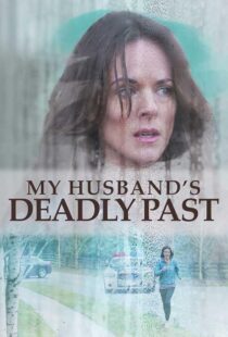 دانلود فیلم My Husband’s Deadly Past 2020427336-1138628526