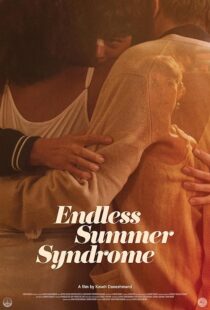 دانلود فیلم Endless Summer Syndrome 2023427741-1289797265