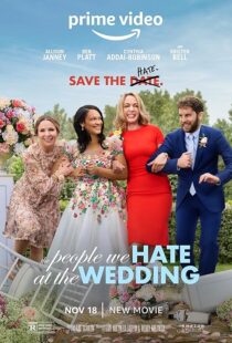 دانلود فیلم The People We Hate at the Wedding 2022425862-1051330067