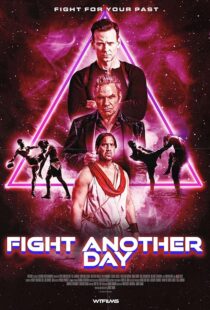 دانلود فیلم Fight Another Day 2024427563-131112985