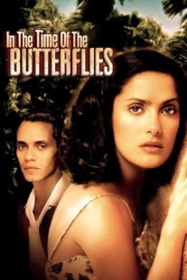 دانلود فیلم In the Time of the Butterflies 2001426514-190695741