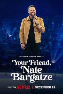 دانلود فیلم Your Friend, Nate Bargatze 2024429256-75143607