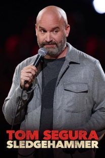 دانلود فیلم Tom Segura: Sledgehammer 2023430037-833622791