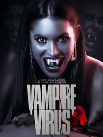 دانلود فیلم Vampire Virus 2020428732-308067470